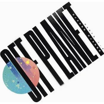 Zahraniční hudba Django Django - Off Planet (2CD, 5611504)