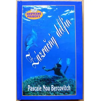Zázračný delfín - Pascale Noa Bercovitch