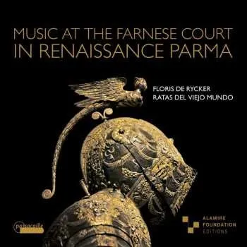 Zahraniční hudba CD Cipriano De Rore: Music At The Farnese Court In Renaissance Parma 2023