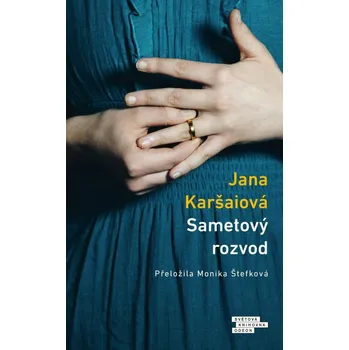 Sametový rozvod - Jana Karšaiová (2023) [E-kniha], kniha