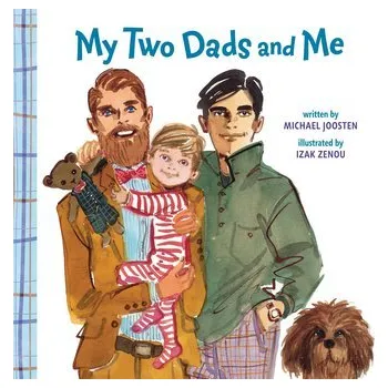 My Two Dads and Me - Joosten, Michael