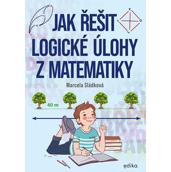 Kniha Jak řešit logické úlohy z matematiky - Marcela Sládková (E-Kniha)