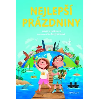 Nejlepší prázdniny - Kateřina Halászová (E-Kniha)