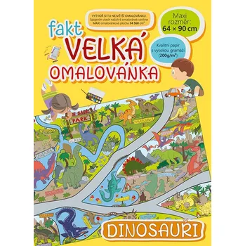 omalovánky Fakt velká omalovánka: Dinosauři - Baloušek Tisk (2024, brožovaná)