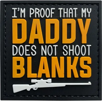 Nášivka WARAGOD I'm proof that my daddy PVC nášivka