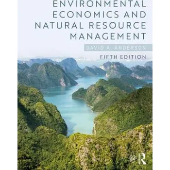 Environmental Economics and Natural Resource Management – Anderson,David A. (Centre College,Kentucky,USA) (EN)