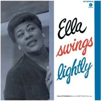 Zahraniční hudba LP Ella Fitzgerald: Ella Swings Lightly LTD 2011 180g High Quality Vinyl Limited Edition