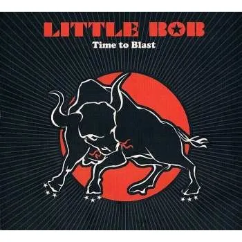 Zahraniční hudba CD Little Bob: Time To Blast 2024