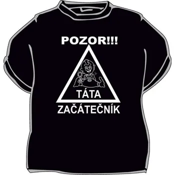 Žertovný předmět Pozor táta začátečník - XL černá
