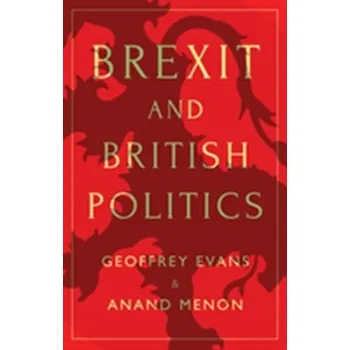 Brexit and British Politics - Evans, Geoffrey