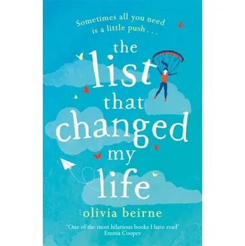 The List That Changed My Life - Beirne, Olivia