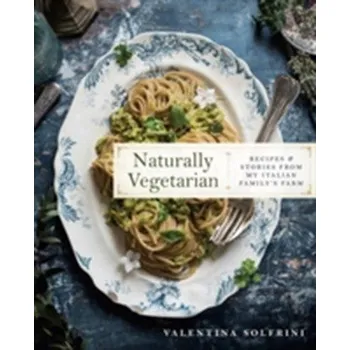 Naturally Vegetarian - Solfrini, Valentina