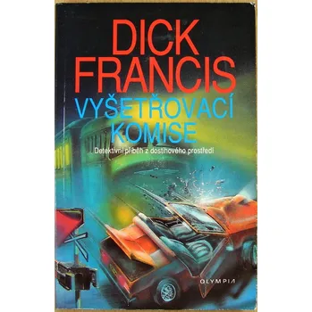 Vyšetřovací komise - Dick Francis (p) - #1