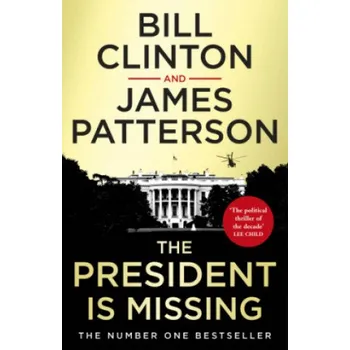 President is Missing – Bill Clinton,James Patterson (EN)