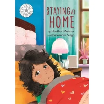 Cizí jazyk Reading Champion: Staying at Home - Maisner, Heather