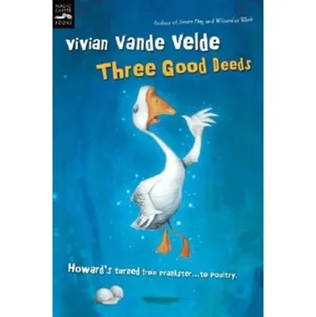 Umění THREE GOOD DEEDS - Vande Velde, Vivian