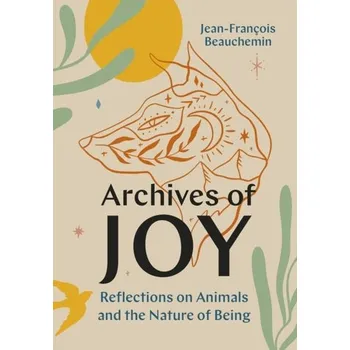 Literární biografie Archives of Joy - Beauchemin, Jean-Francois