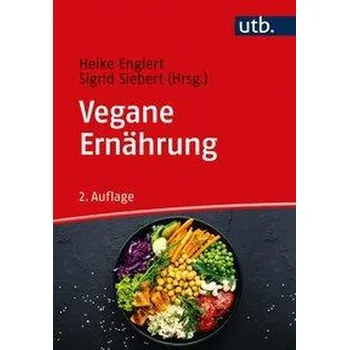 Vegane Ernährung - Englert, Heike [DE] (2020, Brožovaná / brožovaná, UTB GmbH)