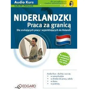 Niderlandzki Praca za granicą