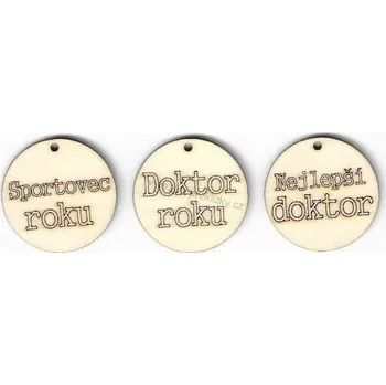 Dřevěná hračka Výřez z překližky, O87/1, přívěšek, KOLEČKO-DOKTOR ROKU, 3,5cm, 1ks