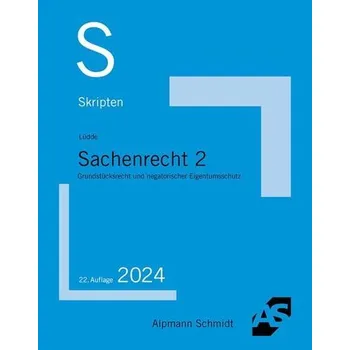Skript Sachenrecht 2 - Lüdde, Jan Stefan [DE] (2024, Brožovaná, Alpmann Schmidt)