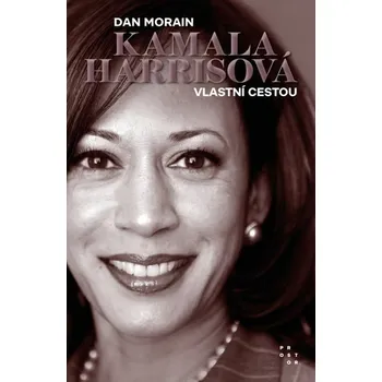 Kamala Harrisová: Vlastní cestou - Dan…