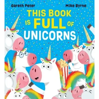První čtění This Book is Full of Unicorns (PB) - Peter, Gareth