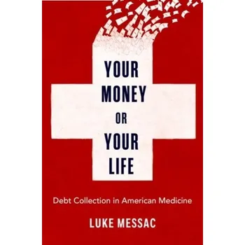 Cestování Your Money or Your Life - Messac, Luke (Resident Physician, Resident Physician, Brown University)