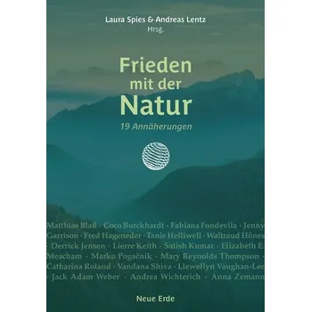 Osobní rozvoj Frieden mit der Natur - Lentz, Andreas