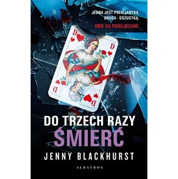 Do trzech razy śmierć. - Blackhurst, Jenny