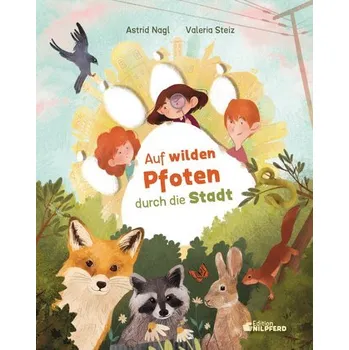 Příroda Auf wilden Pfoten durch die Stadt - Nagl, Astrid