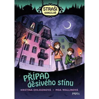 Strašikancelář: Případ děsivého stínu -…