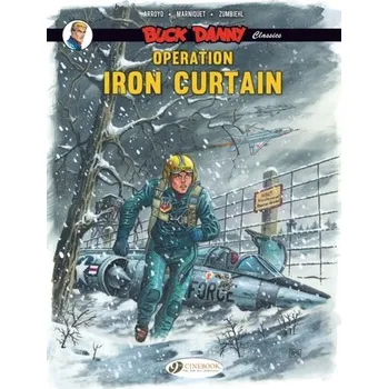 Komiks pro dospělé Buck Danny Classics Vol. 5: Operation Iron Curtain - Zumbiehl, Frederic; Formosa, Gil
