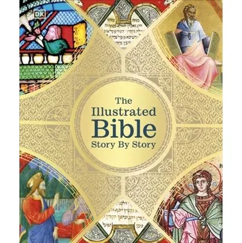 The Illustrated Bible Story by Story - DK [EN] (2024, Firma, Dorling Kindersley Ltd)