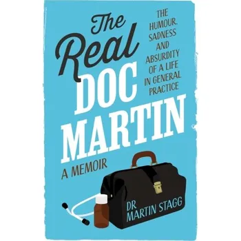 The Real Doc Martin - Stagg, Martin