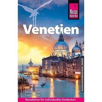 Cestování Reise Know-How Reiseführer Venetien - Schetar, Daniela
