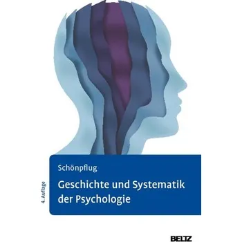 Geschichte und Systematik der Psychologie - Schönpflug, Wolfgang