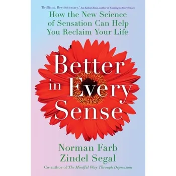 Kniha Better in Every Sense - Farb, Norman; Segal, Zindel