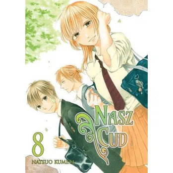 Nasz cud. Tom 8 - Kumeta, Natsuo
