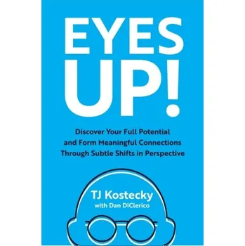 Eyes Up! - Kostecky, TJ