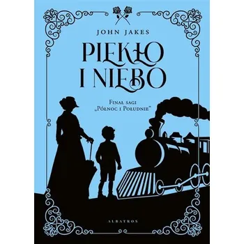 Kniha Piekło i niebo w.limitowane - John Jakes