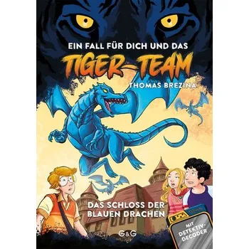 Tiger-Team - Das Schloss der blauen Drachen - Thomas Brezina
