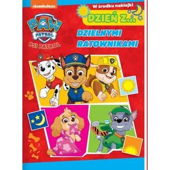 První čtění Dzień z... dzielnymi ratownikami. Psi Patrol - opracowanie zbiorowe