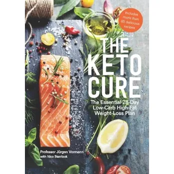 The 28 Day Keto Cure - Vormann, Prof. Jurgen