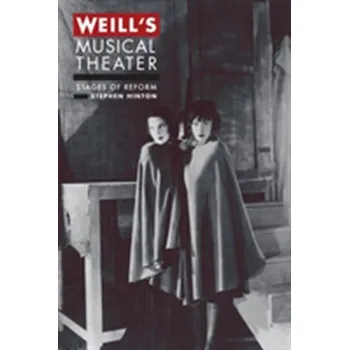 Weill's Musical Theater - Hinton, Stephen