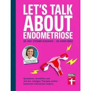Let's talk about Endometriose - Burghaus, Stefanie