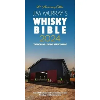 Jim Murray's Whisky Bible 2024 - Jim Murray