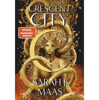 Crescent City - Wenn die Schatten sich erheben - Maas Sarah J.