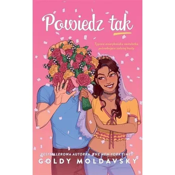 Powiedz Tak - Moldavsky, Goldy (Author)