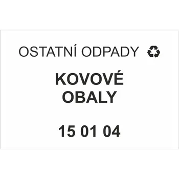 Značení Ostatní odpady 150104 - Kovové obaly Samolepka PVC A6 (148 x 105 mm)